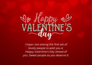 Read more about the article 200+ Advance Happy Valentine’s Day Wishes and Quotes (Romantic)