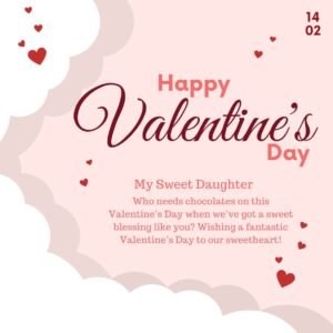 Read more about the article 140+ Happy Valentine’s Day Wishes for Daughter (With Images)