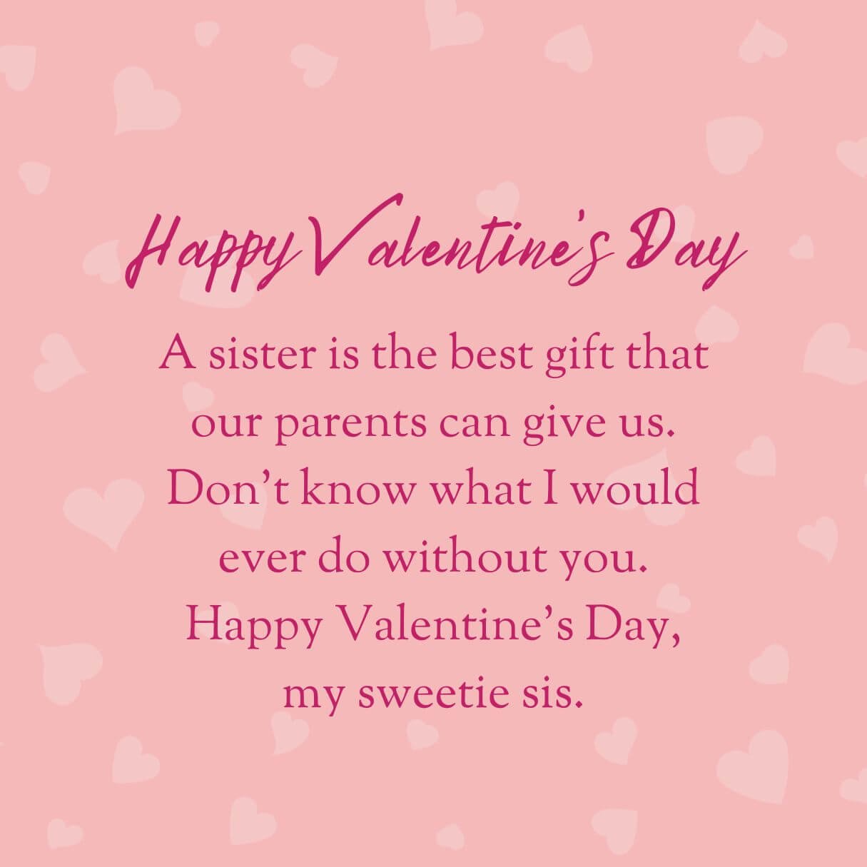 Happy Valentines Day Wishes To Sister 2024