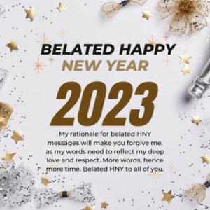 Read more about the article 60 Belated Happy New Year 2024 Wishes (with Images)