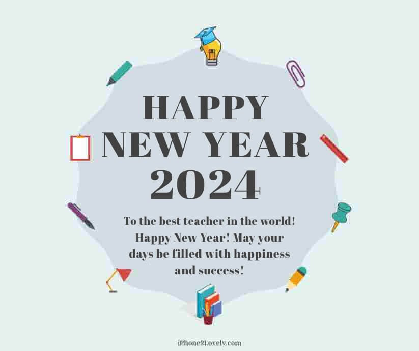 Happy New Year 2024 Wishes For Teachers