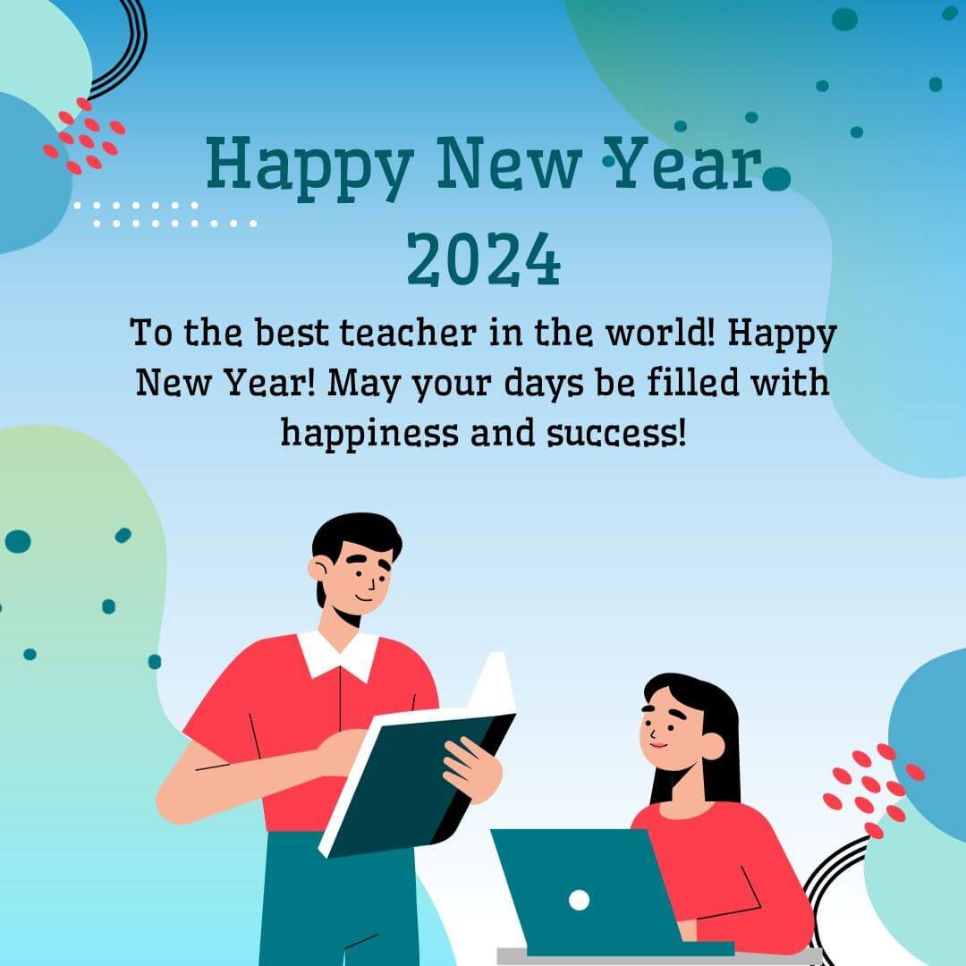 Happy New Year Wishes For Teacher 2024