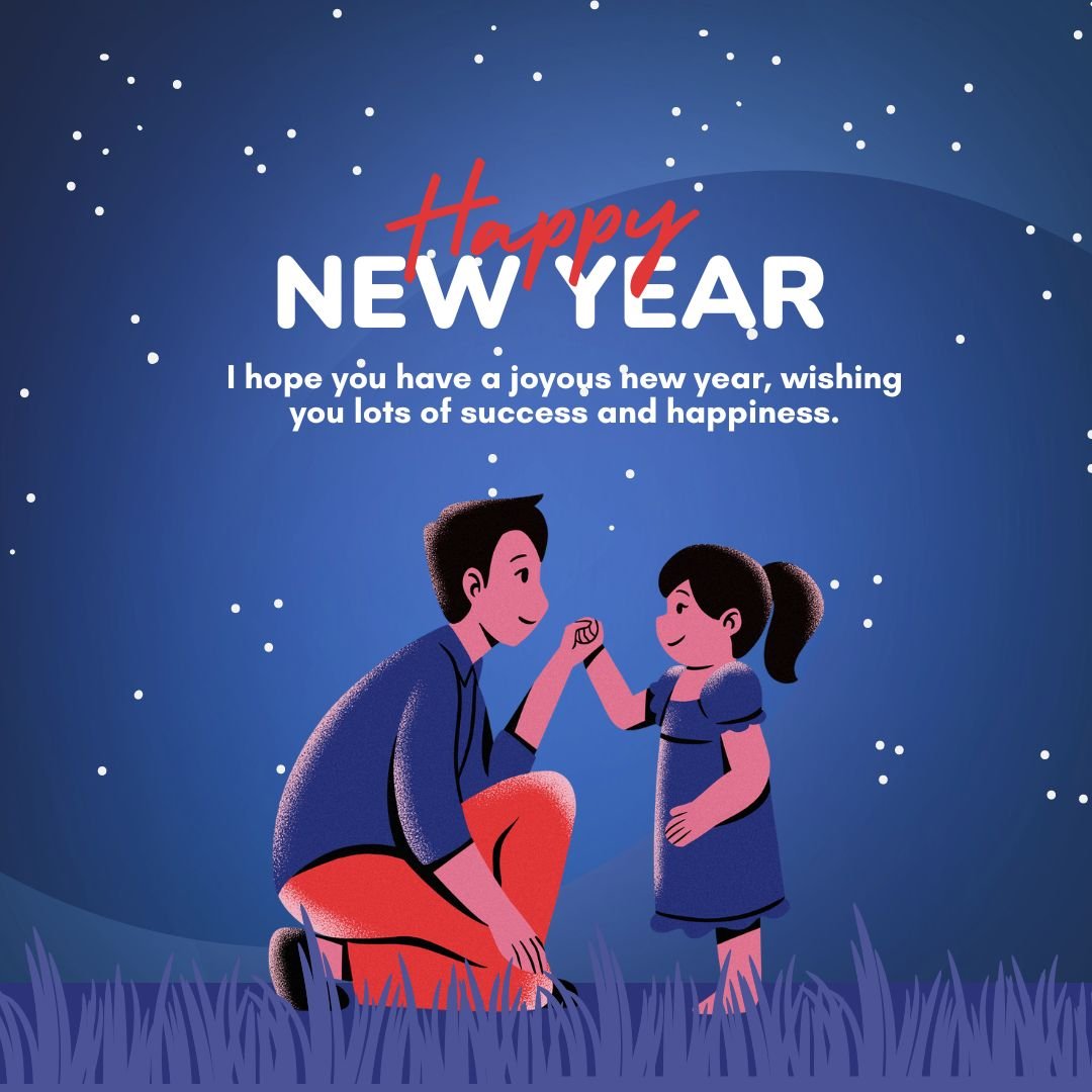 Best Happy New Year 2025 Wishes Image For Daughter From Dad