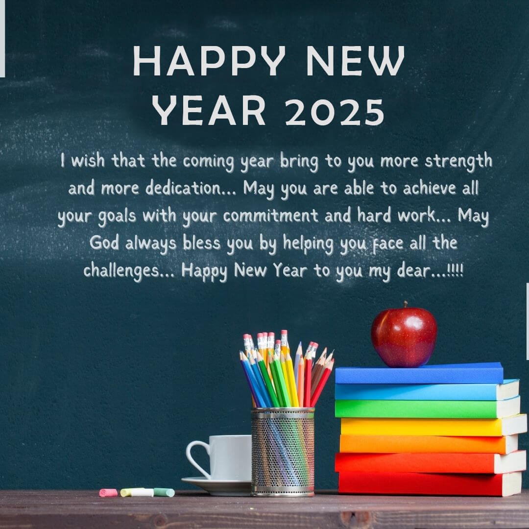 2025 Happy New Year Wishes For Students From Teachers