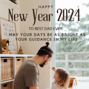 Read more about the article 80 Happy New Year 2024 Wishes for Dad (Father) with Images