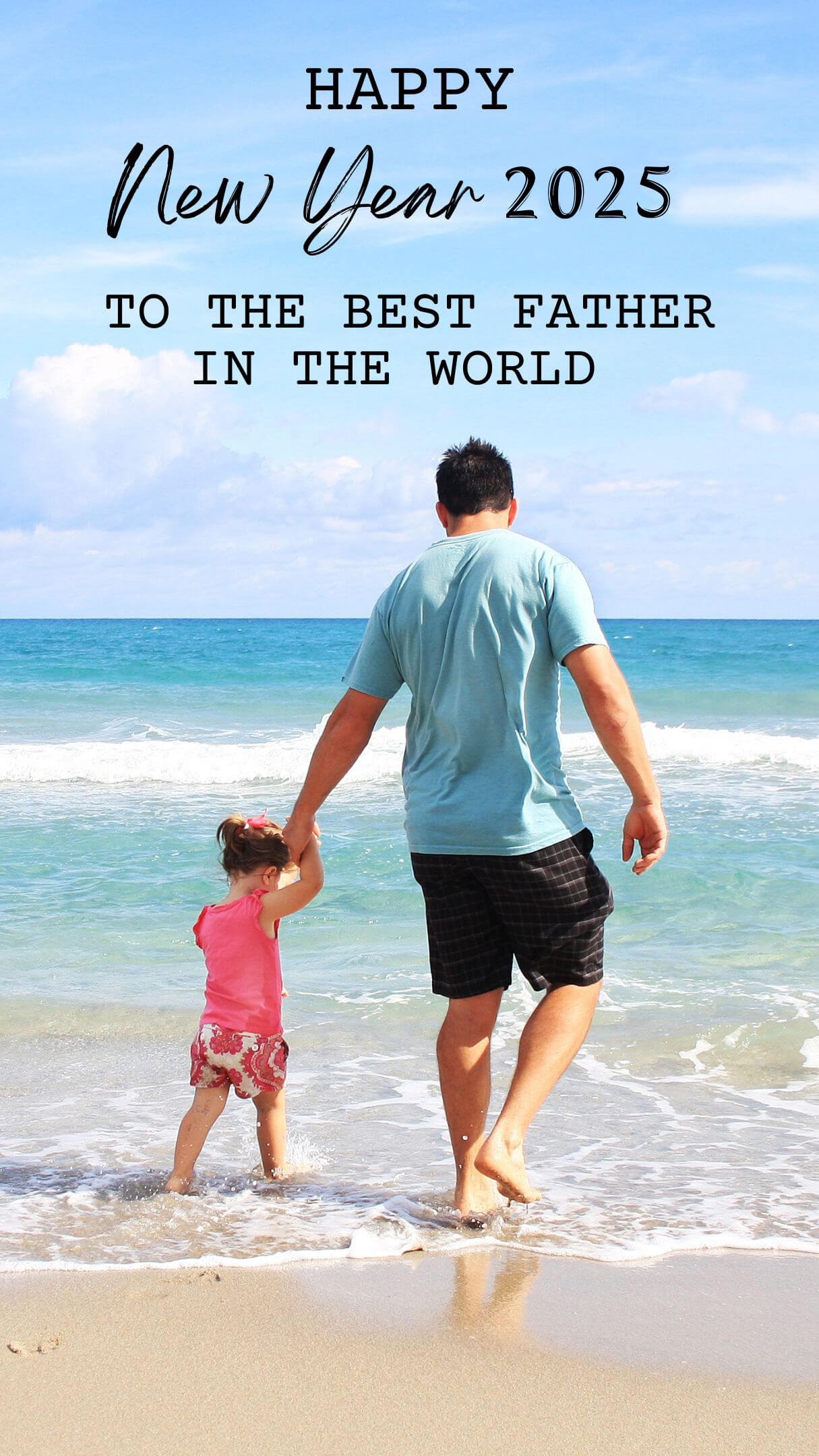 2025 Happy New Year Wishes For Dad From Daughter