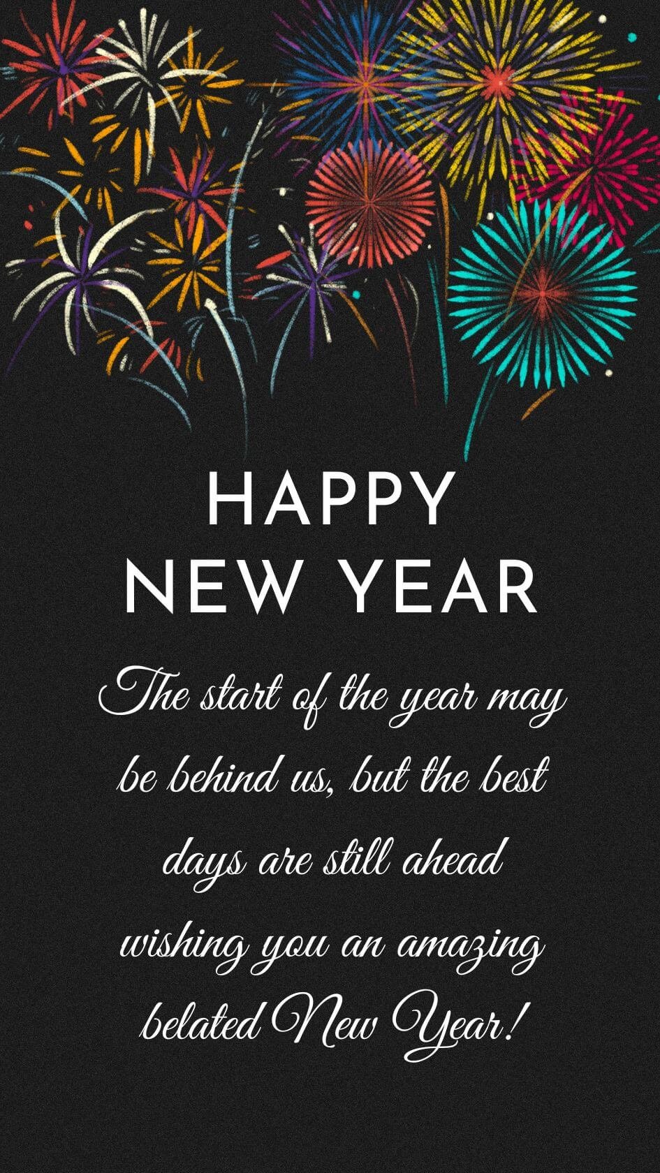 Best Belated Happy New Year Wishes Status 2025