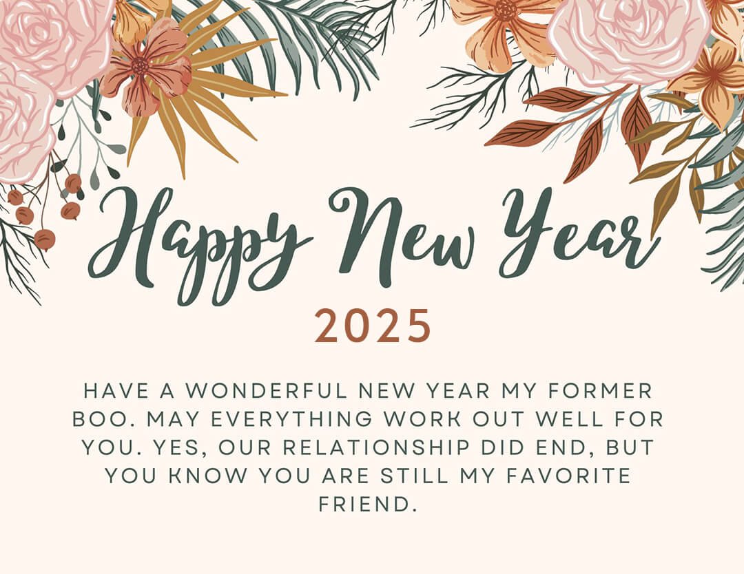 Happy New Year Wishes 2025 For Ex Bf