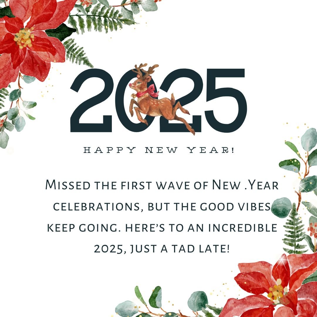 Late Happy New Year 2025 Wishes With Image