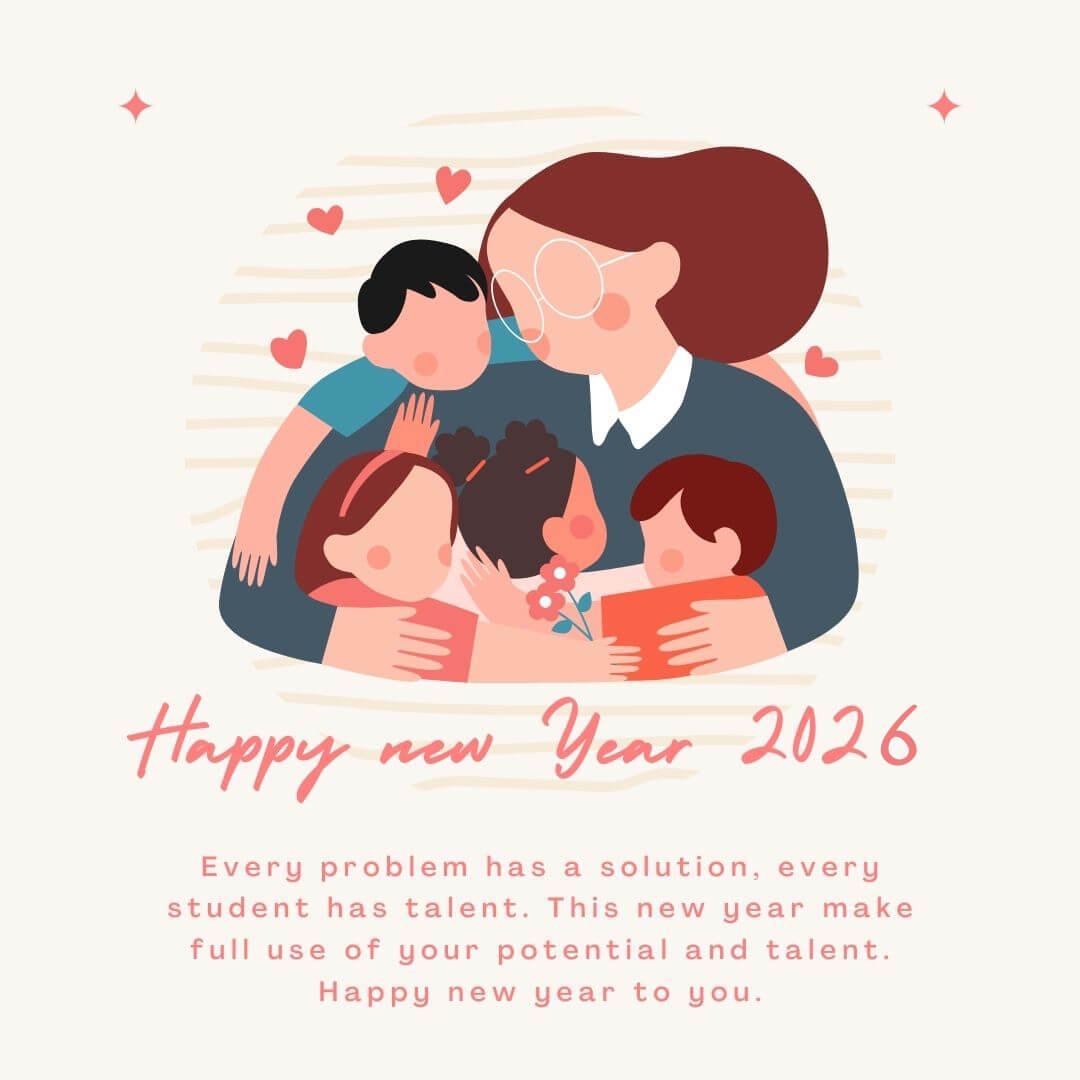 New Year Wishes For Students From Teachers 2026