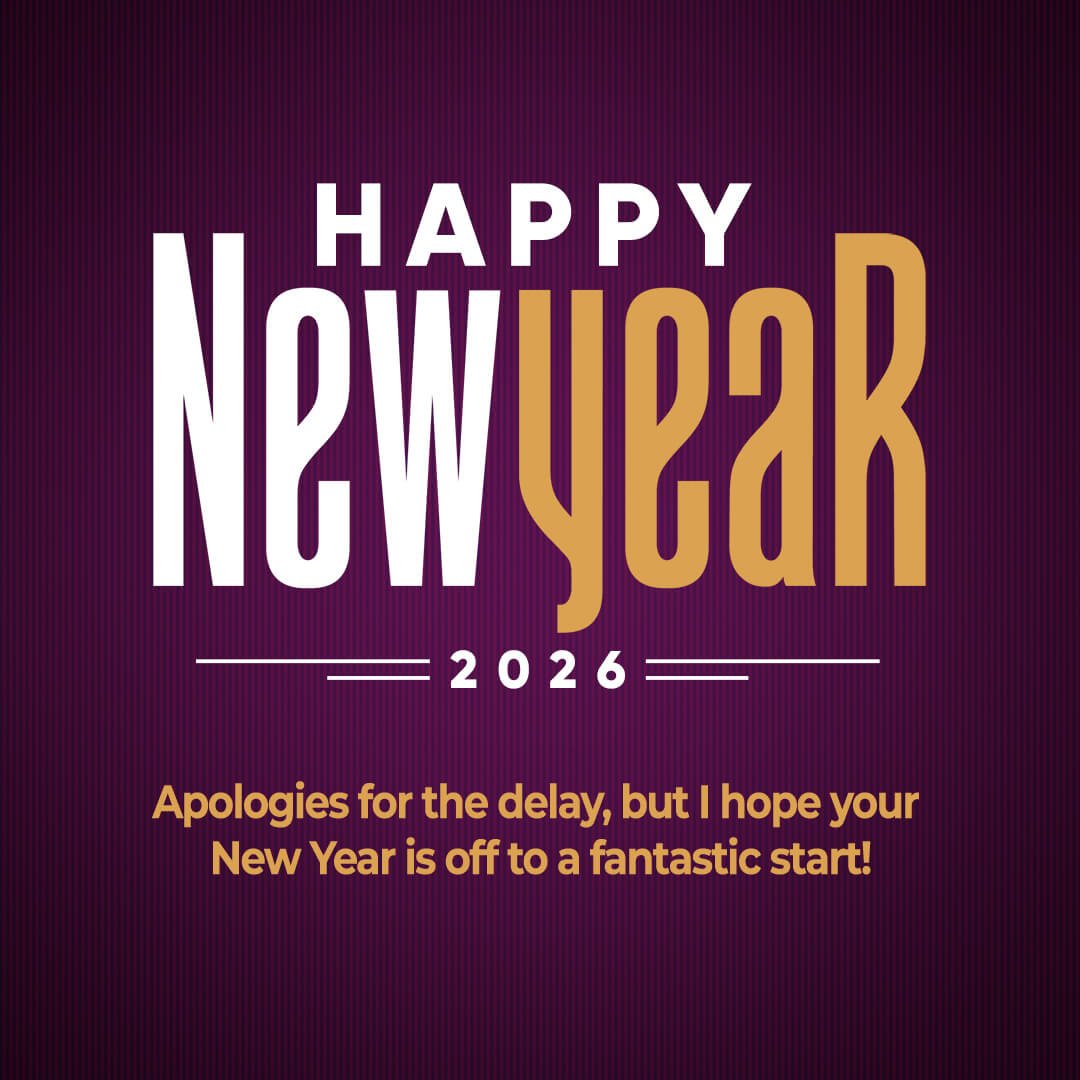 Belated Happy New Year 2026 Wishes And Greetings