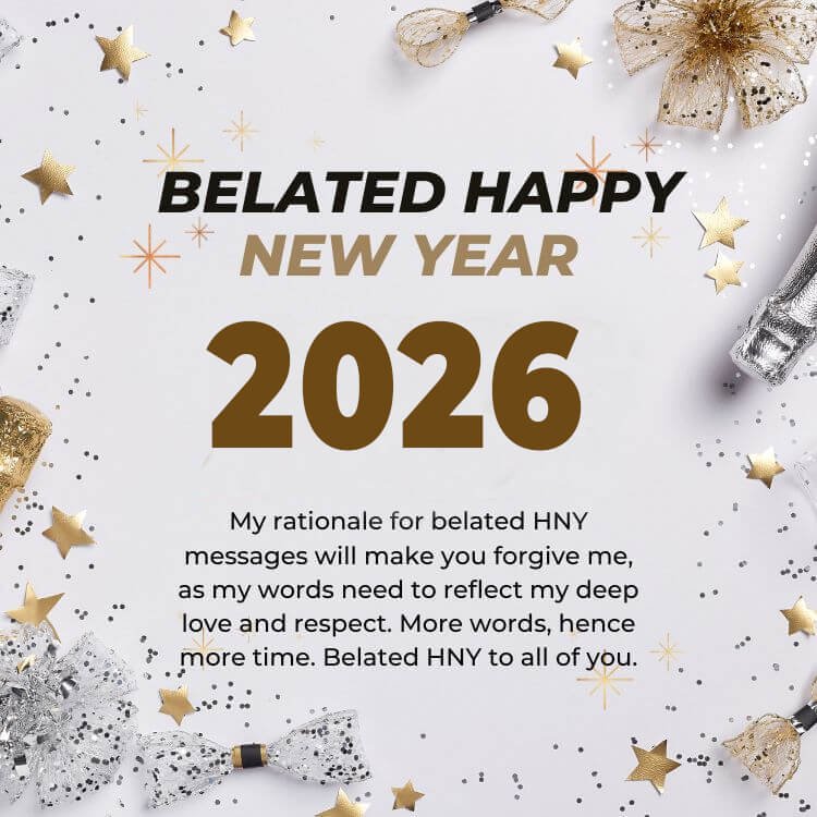 Belated Happy New Year Wishes Greetings 2026