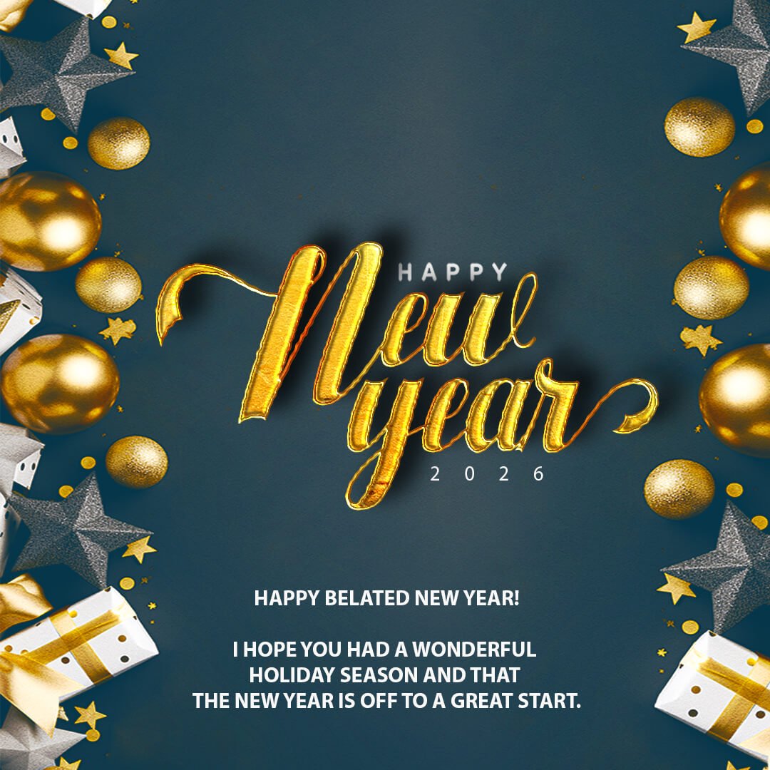 Belated Happy New Year 2026 Wishes