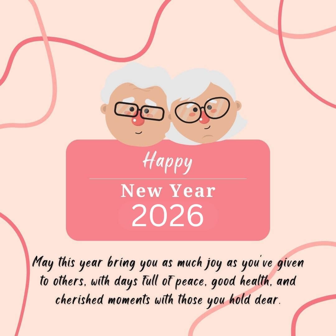 Happy New Year 2026 Wishes For Senior