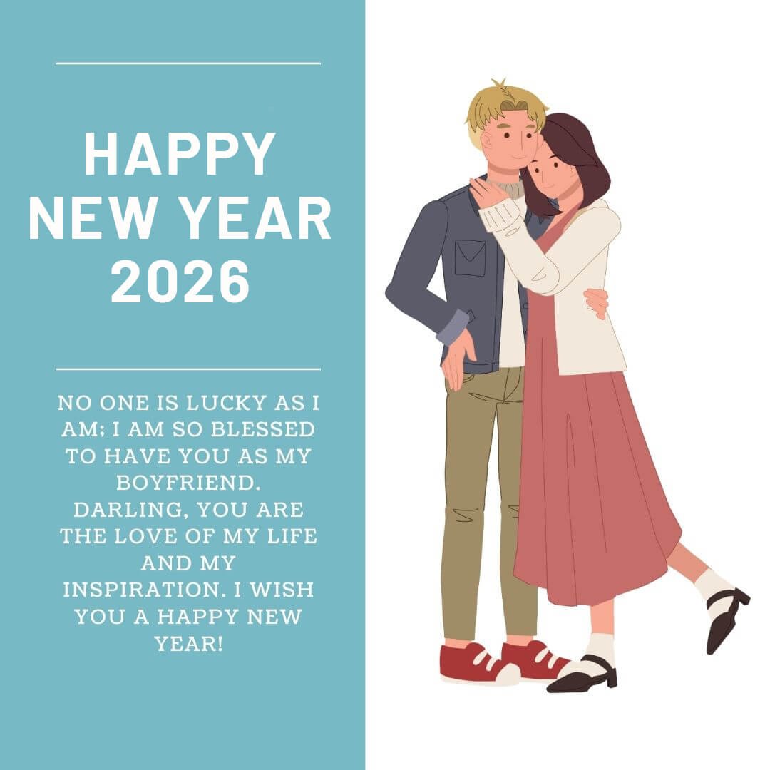 Happy New Year 2026 Wishes For Boyfriend