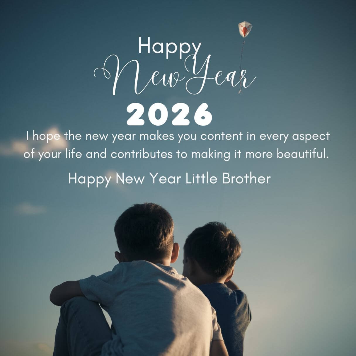 2026 Happy New Year Wishes For Little Brother
