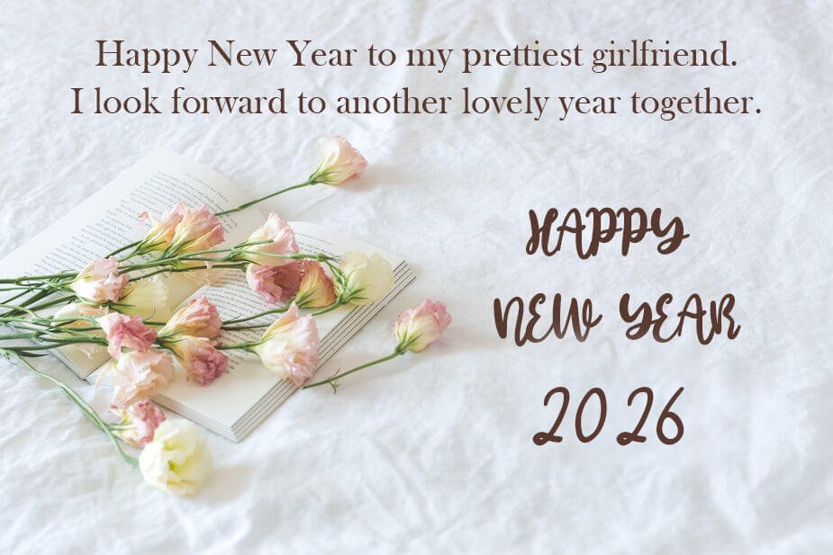 Lovely New Year 2026 Greeting Message For Girlfriend