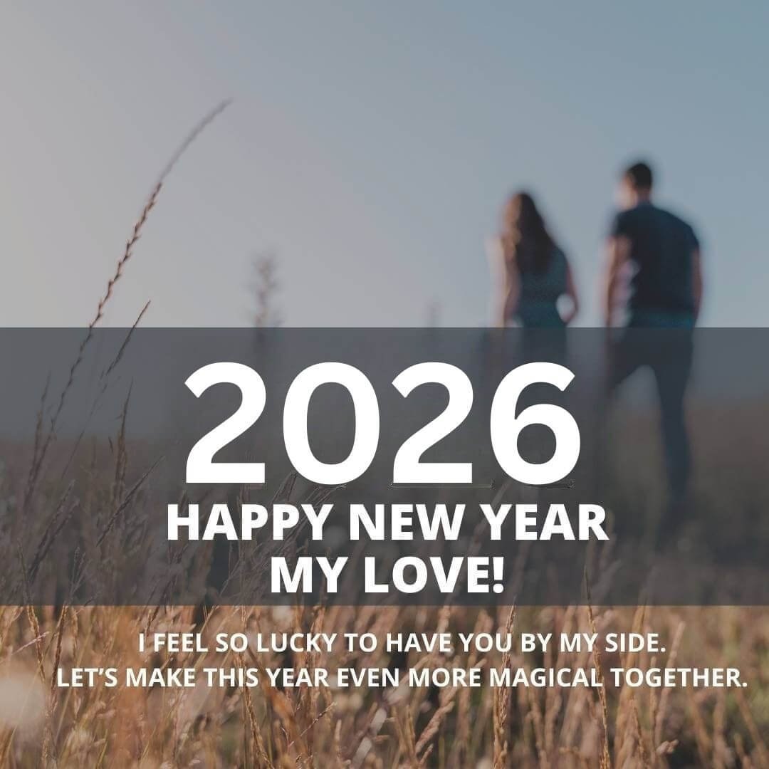 Romantic Happy New Year 2026 Wishes For Girlfriend